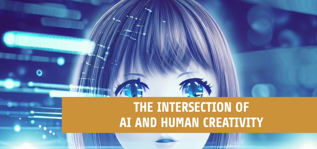The intersection of AI and human creativity