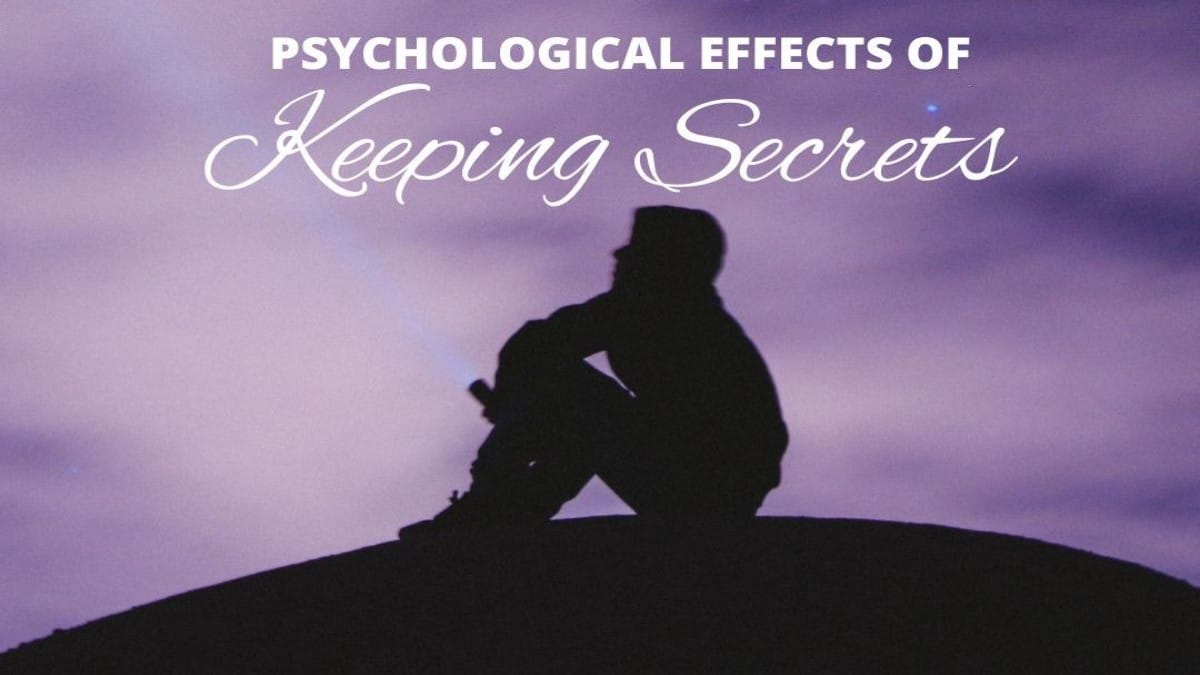 Psychological Effects of Keeping Secrets