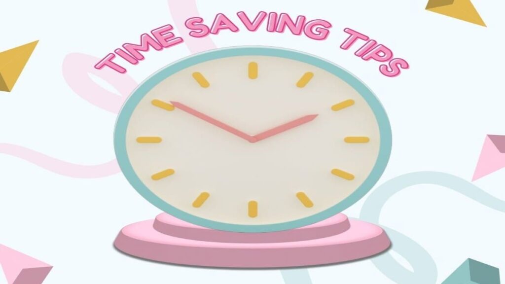 time-saving tips